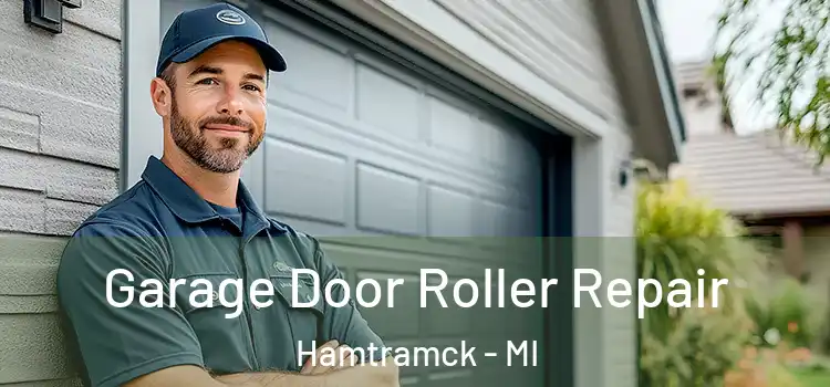  Garage Door Roller Repair Hamtramck - MI